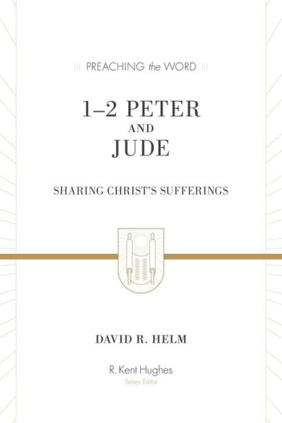 1-2 Peter and Jude: Sharing Christ's Sufferings