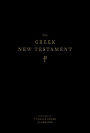 The Greek New Testament, Produced at Tyndale House, Cambridge (Hardcover)