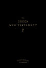 The Greek New Testament, Produced at Tyndale House, Cambridge