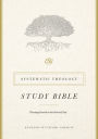 ESV Systematic Theology Study Bible