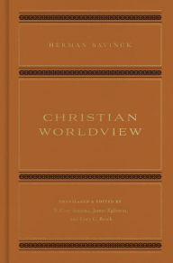 Free download electronics pdf books Christian Worldview 9781433563195 by Herman Bavinck (English literature)