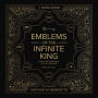 Emblems of the Infinite King: Enter the Knowledge of the Living God