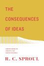 The Consequences of Ideas: Understanding the Concepts that Shaped Our World (Redesign)