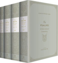 Title: The Psalms: A Christ-Centered Commentary (4-Volume Set), Author: Christopher Ash