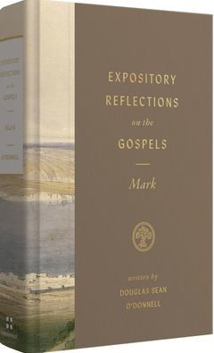 Expository Reflections on the Gospels, Volume 3: Mark