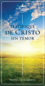 RVR 1960 Nuevo Testamento Testifique de Cristo sin Temor