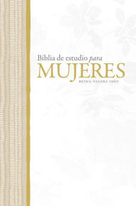 Title: RVR 1960 Biblia de Estudio para Mujeres, Author: Dorothy Kelley Patterson