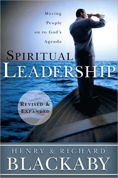 Spiritual Leadership: Moving People On To God's Agenda By Henry T ...