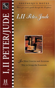 Title: Shepherd's Notes: I & II Peter & Jude, Author: Dana Gould