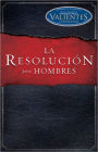 La Resolucion para hombres (The Resolution for Men)