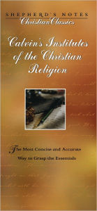 Title: Calvin's Institutes of the Christian Religion, Author: John Calvin