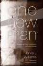 One New Man: The Cross and Racial Reconciliation in Pauline Theology