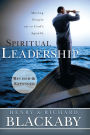 Spiritual Leadership: Moving People on to God's Agenda