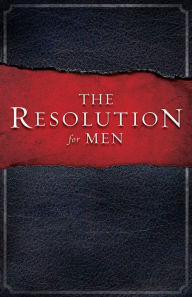 Title: The Resolution for Men, Author: Stephen Kendrick