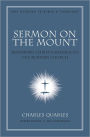 Sermon On The Mount: Restoring Christ's Message to the Modern Church