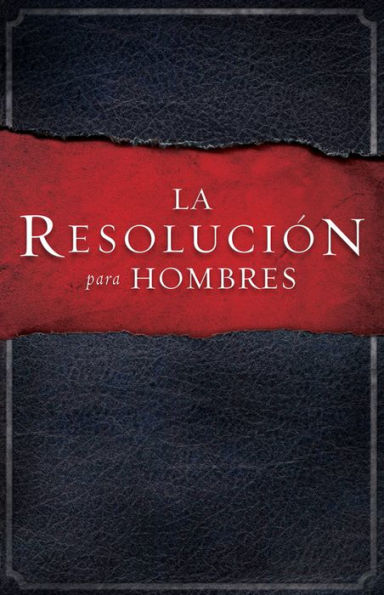 La Resolucion para hombres (The Resolution for Men)