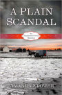 A Plain Scandal (Appleseed Creek Series #2)