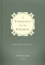 A Theology for the Church