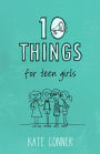 10 Things For Teen Girls