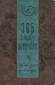 Title: Teen to Teen: 365 Daily Devotions by Teen Girls for Teen Girls, Author: Patti M. Hummel