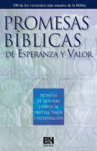 Title: Promesas bíblicas de esperanza y valor: 100 de los versículos más amados de la Biblia, Author: Rose Publishing