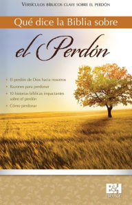 Title: Qué dice la Biblia sobre el perdon, Author: Rose Publishing