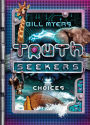 Choices: A Truth Seekers Novel