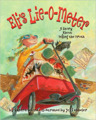 Eli's Lie-O-Meter: A Story about Telling the Truth