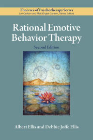 Title: Rational Emotive Behavior Therapy / Edition 2, Author: Albert Ellis PhD