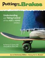 Title: Putting on the Brakes: Understanding and Taking Control of Your ADD or ADHD, Author: Patricia O. Quinn MD
