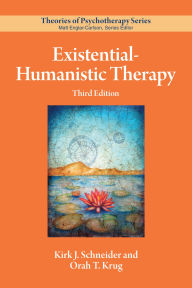 Title: Existential-Humanistic Therapy, Author: Kirk J. Schneider