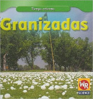 Granizadas = Hailstorms