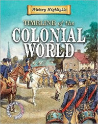 Title: Timeline of the Colonial World, Author: Charlie Samuels
