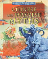 Title: Chinese and Japanese Myths, Author: Jen Green