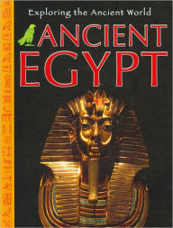 Ancient Egypt (Exploring the Ancient World Series)