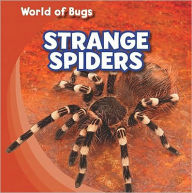 Title: Strange Spiders, Author: Greg Roza