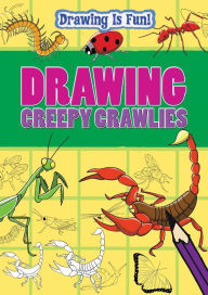 Title: Drawing Creepy Crawlies, Author: Rebecca Clunes
