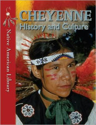 Title: Cheyenne History and Culture, Author: Helen Dwyer