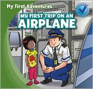 My First Trip on an Airplane