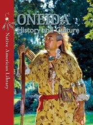 Title: Oneida History and Culture, Author: Helen Dwyer