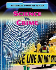 Title: Science vs. Crime, Author: Angela Royston
