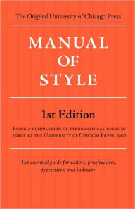 Title: Manual of Style (Chicago 1st Edition), Author: University of Chicago Press