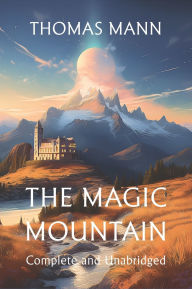 Title: The Magic Mountain, Author: Thomas Mann