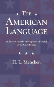 Title: American Language, Author: H L Mencken