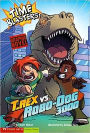 T. Rex vs Robo-Dog 3000: Time Blasters