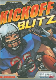 Title: Kickoff Blitz (Sports Illustrated Kids Graphic Novels Series), Author: Blake A. Hoena