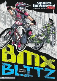 Title: BMX Blitz (Sports Illustrated Kids Graphic Novels Series), Author: Scott Ciencin