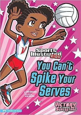 You Can't Spike Your Serves