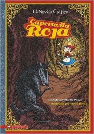 Title: Caperucita Roja: The Graphic Novel, Author: Victor Rivas