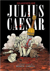 Title: William Shakespeare's Julius Caesar, Author: Carl Bowen